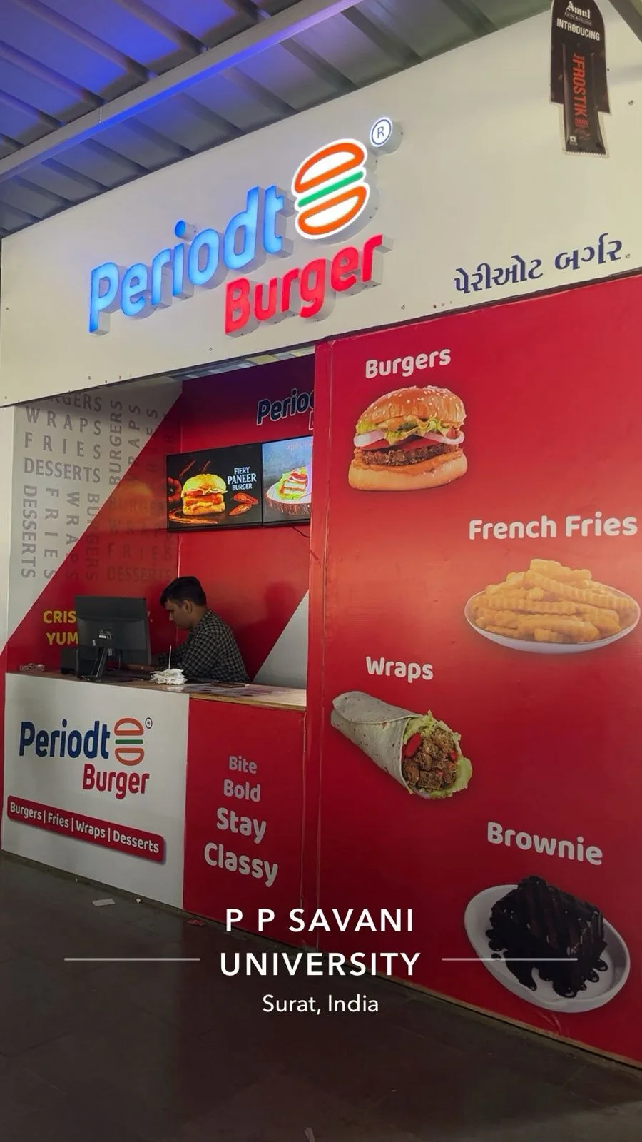 Periodt Burger at PP Savani University, Kosamba